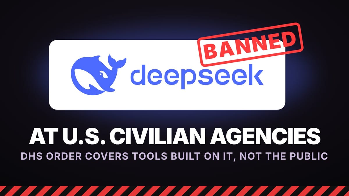DeepSeek logo with a red BANNED stamp above the words At U.S. civilian agencies on a dark background