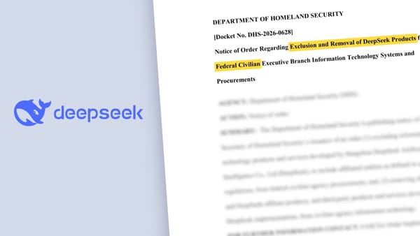 DeepSeek logo next to the DHS Federal Register notice on excluding and removing DeepSeek products, with the title highlighted